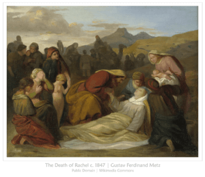 12-2014-Vayishlach-The-Death-of-Rachel-(painting-c-1847-by-Gustav-Ferdinand-Metz)